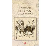 Proverbi toscani della nonna