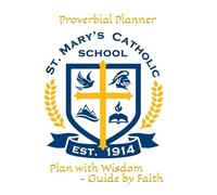 Proverbial Planner St. Mary's Catholic School: Plan with Wisdom - Guide by Faith