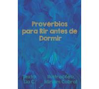 Provérbios para Ler antes de Adormecer