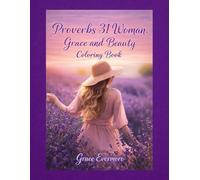 Proverbs 31 Woman: Grace and Beauty: coloring book