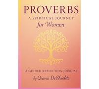 PROVERBS A SPIRITUAL JOURNEY OF WISDOM FOR WOMEN