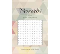 Proverbs Bible Word Search Puzzle Book: 55 puzzles with solution | Easy to Read Print about Bible, God, kingdom, and More | 6x9 inches ... Gift for Vacations, Holidays, and Leisures