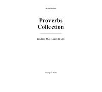 Proverbs Collection: Wisdom That Leads to Life - Book 6
