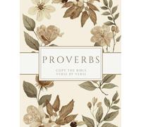 Proverbs - Copy the Bible Verse by Verse: Write the Word on Your Heart
