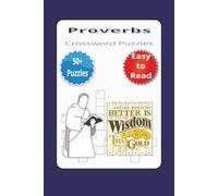 Proverbs crossword puzzles: Fun, Faith-Filled Crosswords Featuring Verses from the Book of Proverbs