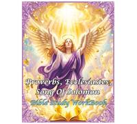 Proverbs, Ecclesiastes, Song Of Solomon