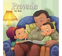 Proverbs for Kids: Biblical Wisdom for Children: Volume 9