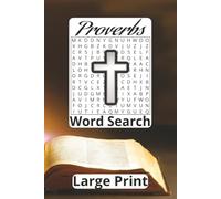 Proverbs Large Print Word Search Puzzle Book: Faith-Filled Puzzles Featuring Timeless Biblical Wisdom for Relaxation, Reflection, and Spiritual ... 112 pages | 50+ puzzles | Solutions Included