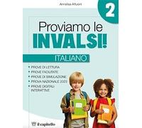 Proviamo le invalsi. Italiano. Per la 2ª classe della Scuola elementare: Vol. 2