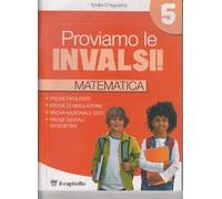 Proviamo le INVALSI. Matematica. Per la 5ª classe della Scuola elementare. Con e-book. Con espansione online