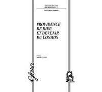 Providence de Dieu et devenir du cosmos