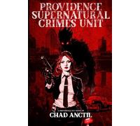 Providence Supernatural Crimes Unit