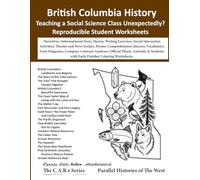 Province of British Columbia History Worksheets: Narratives, References, Advancing Questions, Remediation, Informational Texts, Stories, Writing ... Worksheets, Poems, Comprehension Quizzes