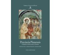 Provincia Pinnensis. Il Medioevo Francescano in Abruzzo - 2022 -
