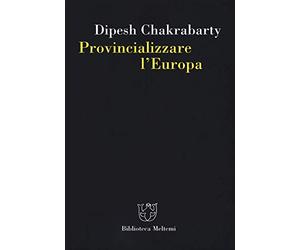 Provincializzare l'Europa: 1