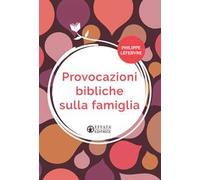 Provocazioni bibliche sulla famiglia