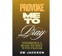 Provoke Me to Pray: Provoke Me2Pray