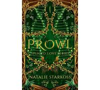 Prowl - Special Edition: She's everything he needs to survive.: 1