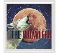 Prowlers - When The Wolf Howls
