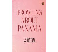 Prowling about Panama