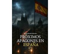 Próximos apagones en España: Ciberataques, sabotajes y colapso energético: ¿estamos preparados?