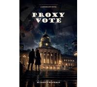 Proxy Vote Book Three of the Ledger City Series: 3