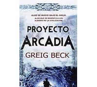 Proyecto Arcadia / Beneath the Dark Ice