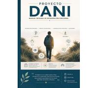 Proyecto Dani: Manual integral de intervención funcional