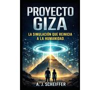 Proyecto Giza: La simulación que reinicia la humanidad
