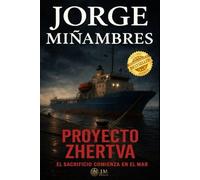 PROYECTO ZHERTVA: El sacrificio Comienza en el Mar