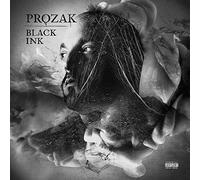 Prozak - Black Ink