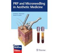 PRP and Microneedling in Aesthetic Medicine by Hausauer, Amelia K.