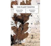 Prudence Gibson The Plant Thieves (Tascabile)