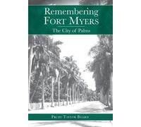 Prudy Taylor Board Remembering Fort Myers (Tascabile)