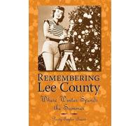 Prudy Taylor Board Remembering Lee County (Tascabile)