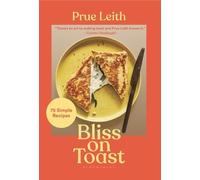 Prue Leith Bliss on Toast (Copertina rigida)