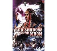 Prue Westbrook Red Shadow on the Moon (Tascabile)