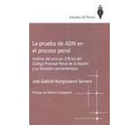 PRUEBA DE ADN EN EL PROCESO PENAL, LA