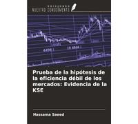Prueba de la hipótesis de la eficiencia débil de los mercados: Evidencia de la KSE