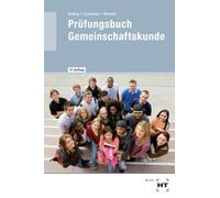 Prüfungsbuch Gemeinschaftskunde: Fragen und Antworten