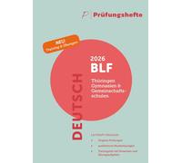 Prüfungsheft & Training - 2026 BLF Deutsch - Thüringen - Original-Prüfungen und Lösungen