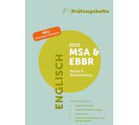 Prüfungsheft & Training - 2026 Englisch MSA und eBBR - Berlin und Brandenburg - Original-Prüfungen und Lösungen