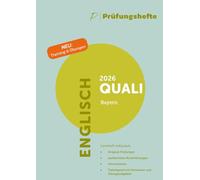 Prüfungsheft & Training - 2026 Englisch Qualifizierender Abschluss / Quali - Bayern - Original-Prüfungen und Lösungen