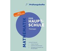 Prüfungsheft & Training - 2026 Mathematik Hauptschule - Thüringen - Original-Prüfungen und Lösungen