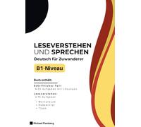 Prüfungstraining B1 Lesen und Sprechen (DTZ): Leseverstehen und mündlicher Teil mit 95 Aufgaben, Sprachbausteinen und Wortschatz
