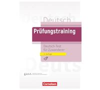 Prüfungstraining DaF. Deutsch-Test für Zuwanderer: Deutsch-Test für Zuwanderer - Übungsbuch mit Lösungen und Audios als Download - Mit Hörtexten und Beispielen