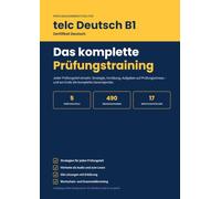 Prüfungstraining telc Deutsch B1: Alle fünf Prüfungsteile einzeln trainieren - mit Audio, Lösungen und kompletter Generalprobe für Zertifikat Deutsch