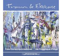 Pruggmayer-Philipp, Ute - Dream & Ecstasy