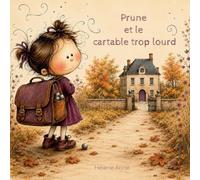 Prune et le cartable trop lourd