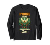 Prune Now Ask Forgiveness Later Maglia a Manica